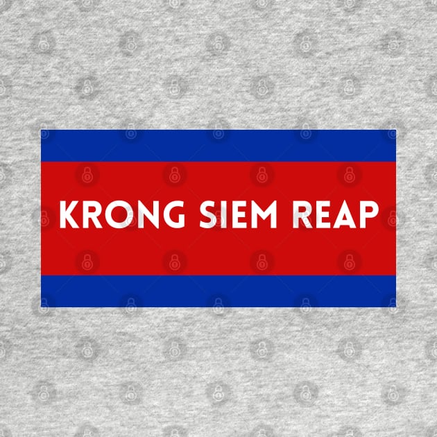 Krong Siem Reap City in Cambodian Flag Colors by aybe7elf